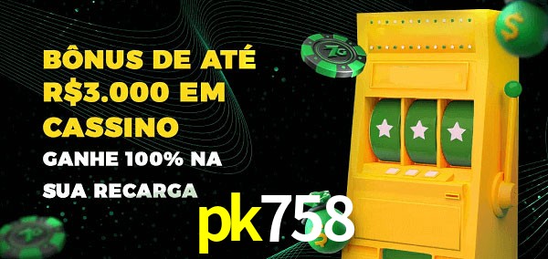 pk758 melhor bônus de depósito